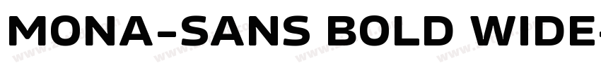 MONA-SANS BOLD WIDE字体转换
